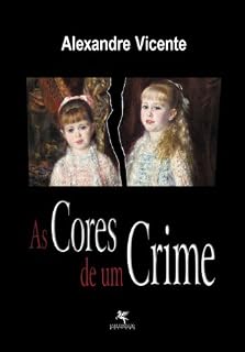 Livro As cores de um crime (A Rede Livro 1)