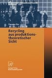 Image de Recycling aus produktionstheoretischer Sicht (Wirtschaftswissenschaftliche Beiträge) (German Edition)