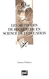 Méthodes de recherche en science de l'éducation (French Edition) by