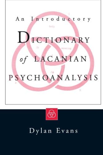 An Introductory Dictionary of Lacanian Psychoanalysis