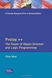 Prolog ++: The Power of Object-Oriented and Logic