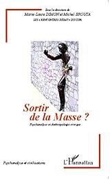 Sortir de la masse ?
