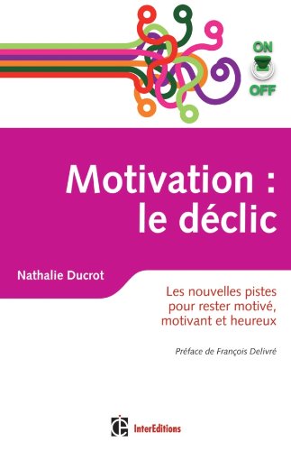 Motivation on-off, le déclic