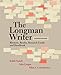 The Longman Writer: Rhetoric, Reader, Research Guide, and Handbook