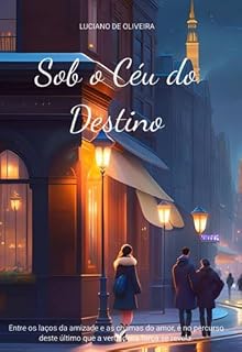 Livro Sob O Céu Do Destino