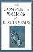 The Complete Works of E. M. Bounds by 