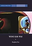 Wong Kar-Wai (World Directors) by