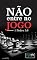 Livro Não entre no jogo: As formas de agir do inimigo