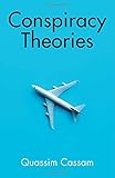 Quassim Cassam, "Conspiracy Theories" (Polity, 2019)