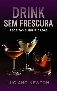Livro Drinks sem frescura: Receitas simplificadas