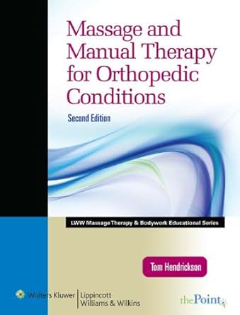 Amazon Com Massage And Manual Therapy For Orthopedic