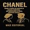 Livro CHANEL: COMO A VISÃO DE GABRIELLE CHANEL CONTINUA INFLUENCIANDO A MODA DÉCADAS DEPOIS (GRANDES MARCAS (Aprendizado Rumo ao Sucesso))