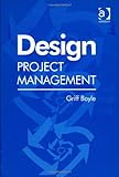 Design Project Management, Boyle, Griff, 0754618315