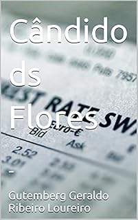 Livro Cândido ds Flores: - (Medellim Livro 1)