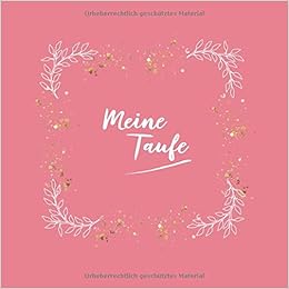 Meine Taufe Lebensbuch Für Einen Ganz Besonderen Ehrentag