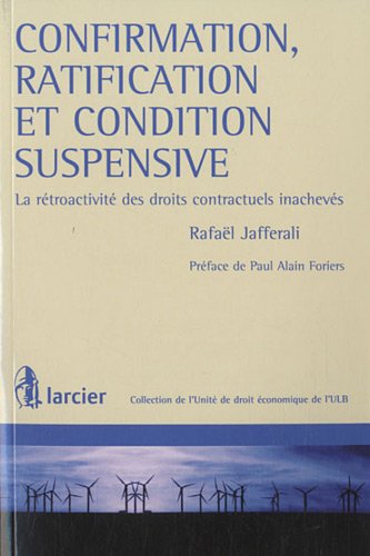 Confirmation, ratification et condition suspensive