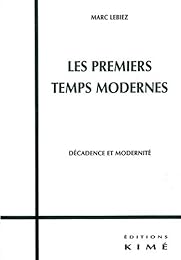 Les  premiers temps modernes