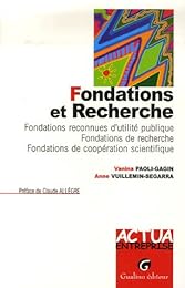 Fondations et recherches
