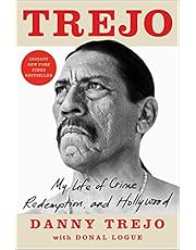 Trejo: My Life of Crime, Redemption, and Hollywood