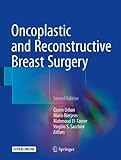 Oncoplastic and Reconstructive Breast Surgery by Cicero Urban, Mario Rietjens