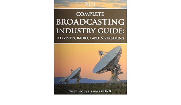 The Complete Broadcasting Industry Guide Television Radio Cable Streaming 21 Print Purchase Includes 1 Year Free Online Access Mars Laura Amazon Pl Books The Complete Broadcasting Industry Guide Television Radio Cable Streaming 21 Print Purchase Includes 1 Year Free Online Access Mars Laura Amazon Pl Books