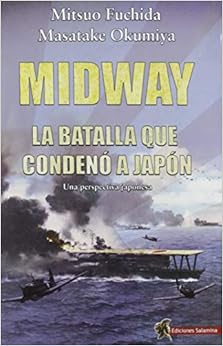 Midway: La batalla que condenó a Japón