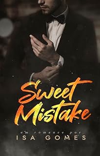 Livro Sweet Mistake (LIVRO ÚNICO)
