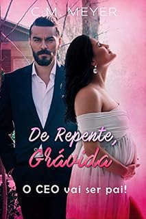 Livro De Repente, Grávida - O CEO Vai Ser Pai!