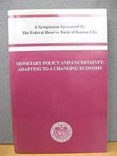 Monetary Policy and Uncertainty: Adapting to a Changing Economy
