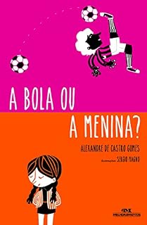 Livro A Bola ou a Menina?