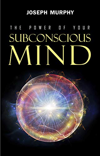 [B.E.S.T] The Power of Your Subconscious Mind [T.X.T]