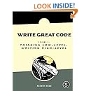 Write Great Code, Volume 2: Thinking Low-Level, Writing High-Level