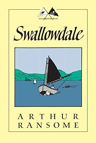 Swallowdale: Swallows and Amazons Series