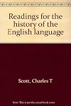 Readings for the history of the English language