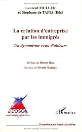 La  création d'entreprise par les immigrés