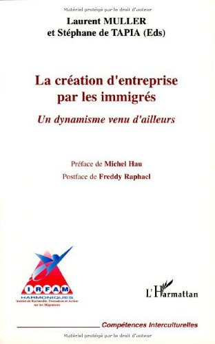 La  création d'entreprise par les immigrés