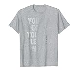 You did good you can leave now - funny workout shirt