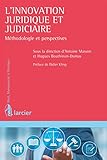 L'innovation juridique et judiciaire: Méthodologie et perspectives (LSB. DR.MAN.STR) (French Edition) by