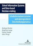 School Information Systems and Data-based Decision-making / Schulinformationssysteme und datengestützte Entscheidungsprozesse, , 3631570309