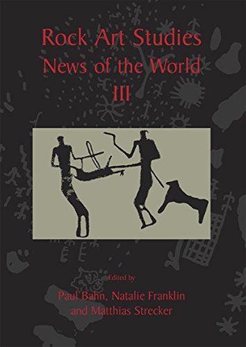 Rock Art Studies - News of the World Volume 3 by Natalie R. Franklin