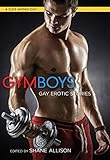 Gym Boys: Gay Erotic Stories by