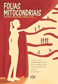 Livro Folias Mitocondriais: Uma Breve Viagem Sobre a Energia da Vida