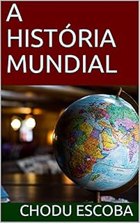 Livro A HISTÓRIA MUNDIAL