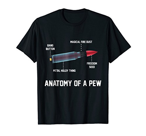 The Anatomy of a Pew Funny Bullet Assembly TShirt