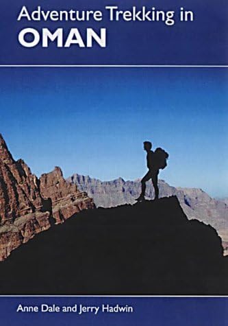 Adventure Trekking in Oman Paperback – December 1, 2001