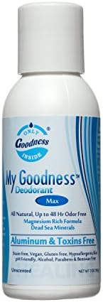My Goodness Deodorant MAX. 3 Ounce. Truly All Natural. Completely toxins free. For Men, Women and Kids. Odor Protection for Long Days, Guaranteed . Non staining. Non irritating. Non Greasy. Dries Clear fast. , 100% Satisfaction Guarantee,