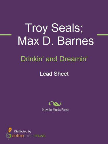 Drinkin And Dreamin Kindle Edition By Max D Barnes Troy