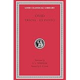 Ovid: Tristia. Ex Ponto. (Loeb Classical Library, No. 151) (English and Latin Edition)