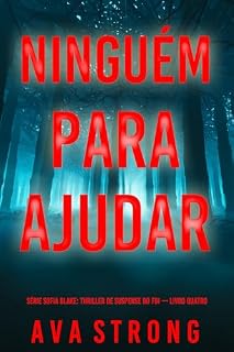 Livro Ninguém Para Ajudar (Série Sofia Blake: Thriller de Suspense do FBI — Livro Quatro)