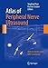 Atlas of Peripheral Nerve Ultrasound: With Anatomic and MRI Correlation